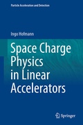 Cover: Space Charge Physics for Particle Accelerators - Springer