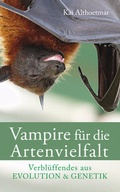 Cover: Vampire f&uuml;r die Artenvielfalt - Nature Press