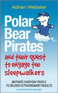 Cover: Polar Bear Pirates and Their Quest to Engage the Sleepwalkers - Capstone