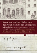 Cover: Konstanz und der S&uuml;dwesten des Reiches im hohen und sp&auml;ten Mittelalter - Jan Thorbecke Verlag