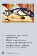 Cover: M&eacute;decins-&eacute;crivains francais et francophones - K&ouml;nigshausen & Neumann