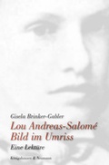 Cover: Lou Andreas-Salom&eacute;. Bild im Umriss - K&ouml;nigshausen & Neumann