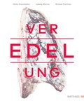 Cover: Veredelung - Matthaes Verlag