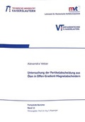 Cover: Untersuchung der Partikelabscheidung aus &Ouml;len in Offen-Gradient-Magnetabscheidern - RPTU Rheinland-Pf&auml;lzische Technische Universit&auml;t Kaiserslautern Landau