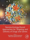 Cover: Nanotechnology-Based Approaches for Targeting and Delivery of Drugs and Genes - Academic Press
