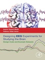 Cover: Designing EEG Experiments for Studying the Brain - Academic Press