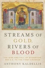 Cover: Streams of Gold, Rivers of Blood - OUP eBook