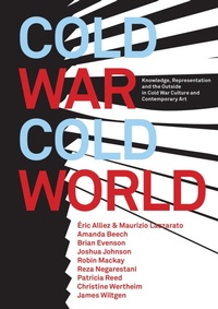 Enlarge image Cover: Cold War/Cold World - Urbanomic Media Ltd