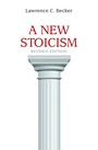 Cover: A New Stoicism - Princeton University Press