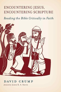 Enlarge image Cover: Encountering Jesus, Encountering Scripture - Eerdmans