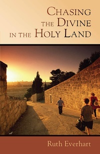 Abbildung von: Chasing the Divine in the Holy Land - Eerdmans