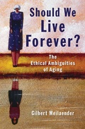 Cover: Should We Live Forever? - Eerdmans