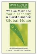 Cover: We Can Make the World Economy a Sustainable Global Home - Eerdmans