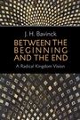 Cover: Between the Beginning and the End - Eerdmans