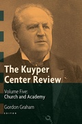 Cover: Kuyper Center Review, volume 5 - Eerdmans