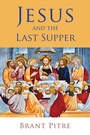 Cover: Jesus and the Last Supper - Eerdmans