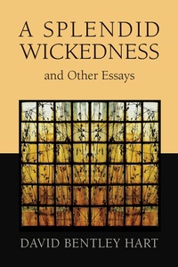 Enlarge image Cover: Splendid Wickedness and Other Essays - Eerdmans