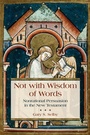 Cover: Not with Wisdom of Words - Eerdmans