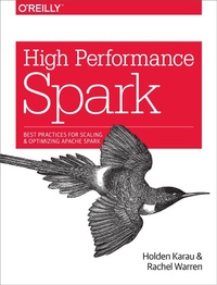 Enlarge image Cover: High Performance Spark - O'Reilly