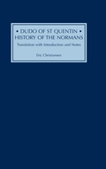 Cover: Dudo of St Quentin: History of the Normans - Boydell Press