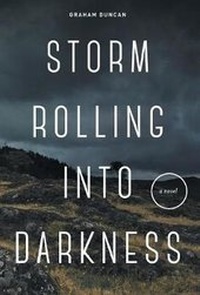 Enlarge image Cover: Storm Rolling Into Darkness - FriesenPress