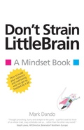 Cover: Don't Strain Littlebrain - SilverWood Books Ltd