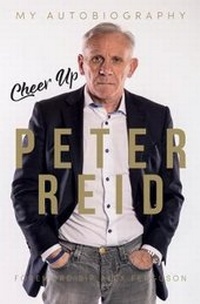 Enlarge image Cover: Cheer Up Peter Reid - Trinity Mirror Sport Media