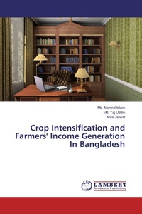 Enlarge image Cover: Crop Intensification and Farmers' Income Generation In Bangladesh - LAP Lambert Academic Publishing