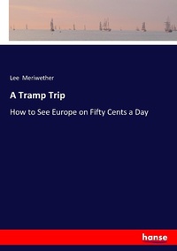 Enlarge image Cover: A Tramp Trip - Hansebooks