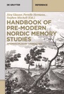Cover: Handbook of Pre-Modern Nordic Memory Studies - De Gruyter