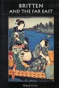 Cover: Britten and the Far East - Boydell Press