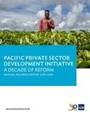 Cover: Pacific Private Sector Development Initiative - Asian Development Bank