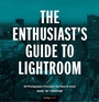 Cover: The Enthusiast's Guide to Lightroom - Rocky Nook