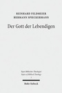 Cover: Der Gott der Lebendigen - Mohr Siebeck