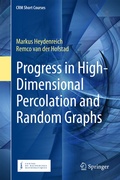 Cover: Progress in High-Dimensional Percolation and Random Graphs - Springer