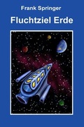 Cover: Fluchtziel Erde - neobooks