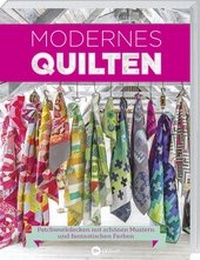 Enlarge image Cover: Modernes Quilten - Landwirtschaftsverlag