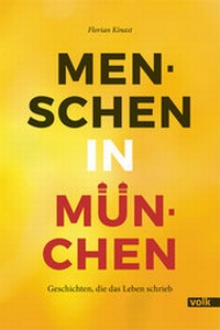 Abbildung von: Menschen in München - Volk Verlag