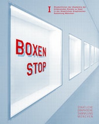 Enlarge image Cover: Boxenstop I - Staatliche Graph. Samml. Mchn.