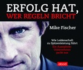 Cover: Erfolg hat, wer Regeln bricht - abod