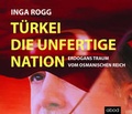 Cover: T&uuml;rkei, die unfertige Nation - abod
