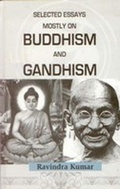 Cover: Selected Essays Mostly on Buddism and Gandhism - Gyan Publishing House