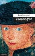 Cover: Tamangur - Edizioni Casagrande SA