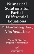 Cover: Numerical Solutions For Partial Differential Equations Problem Solving Using Mathematica - CRC Press
