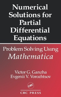 Enlarge image Cover: Numerical Solutions For Partial Differential Equations Problem Solving Using Mathematica - CRC Press