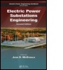 Cover: Electric Power Substations Engineering, Second Edition - CRC Press