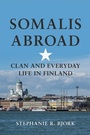 Cover: Somalis Abroad - University of Illinois Press
