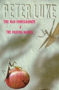 Cover: The Mad Pomegranate and the Praying Mantis - Colin Smythe Ltd