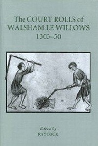 Abbildung von: The Court Rolls of Walsham le Willows, 1303-50 - Boydell Press