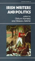 Cover: Irish Writers and Politics - Colin Smythe Ltd